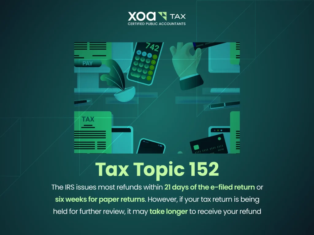 Tax Topic 152 Your Key To Tax Refunds XOA TAX